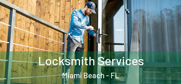 Locksmith Services Miami Beach - FL
